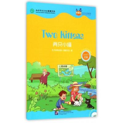 China Chinese English Edition Chinese Study Material Kittens and Both for Teenagers Chinese Graded Readers Level 3 9787561940518 for sale