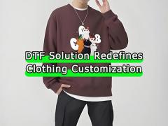 Baosiwei’s DTF solution redefines clothing customization