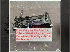 Korea Oringinal Used G4EE 4 Cylinder Gasoline Engine Spare Parts Assembly for Hyundai 1.4L Displacement