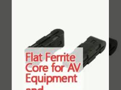 Flat Ferrite Core for AV Equipment and Appliances