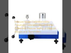 Pressure Gauge Calibrator Micro Pneumatic Calibration Equipment for Differential Pressure Testing of Pressure Gauges and Transmitters