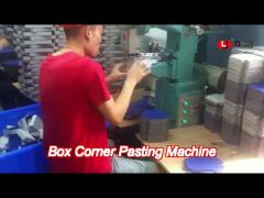 High Speed 20-40 pcs/minBox Corner Pasting Machine , Semi Automatic Box Taping Machine