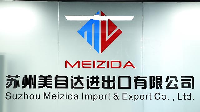 Verified China supplier - Suzhou Meizida Import &export Co., Ltd.