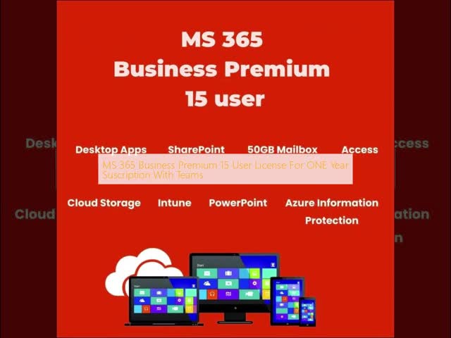 MS 365 Business Premium 15 User License For ONE Year Suscription With Teams