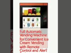 Full Automatic Vending Machine for Convenient Ice Cream Vending with Remote Control and Alert System