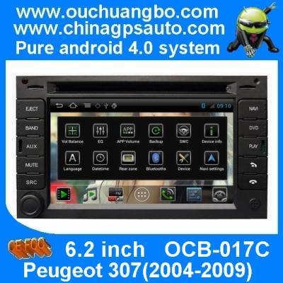 China Ouchuangbo Auto Radio Navi Multimedia Android 4.0 for Peugeot 307 2004-2009 with S150 3G Wifi DVD iPod USB OCB-017C for sale