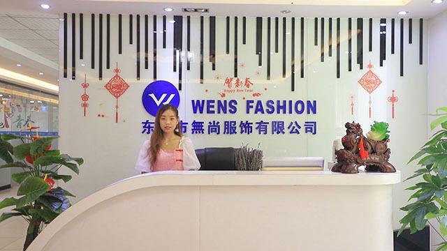 Verified China supplier - Dongguan Wens Fashion Co., Ltd.