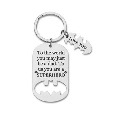 China Decoration Father's Day Gift Stainless Steel Key Chain To Us You're A Hero Father Dad Keychain for sale