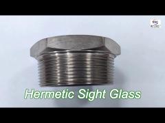 1215 steel glass to metal hermetic seal hermetic sight screen flanged connection type