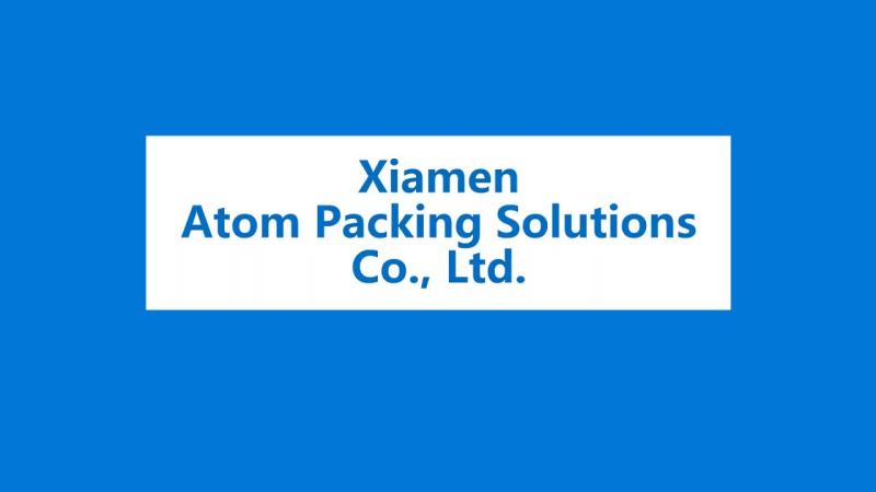 Verified China supplier - Xiamen Atom Packing Solutions Company Limitted