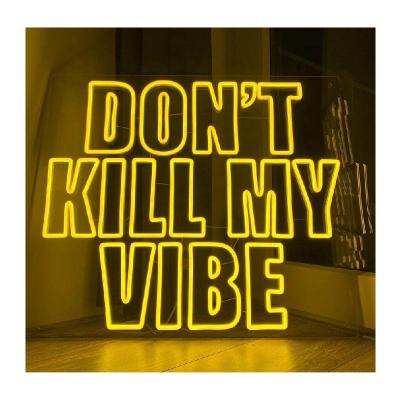 China Buildings On Trend Home Gym Pilates Or Yoga Studio Don't Kill My Vibe Alone LED Neon Wall Sign Of The Good Vibraphone for sale