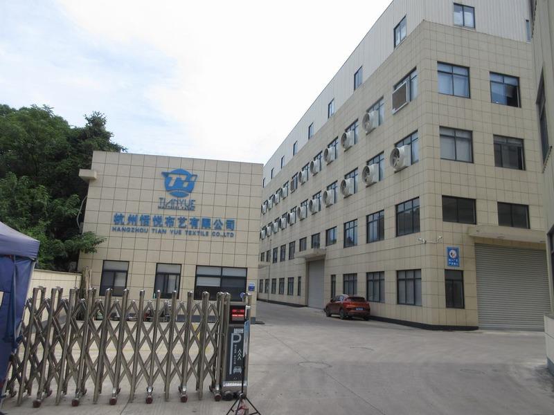 Verified China supplier - Hangzhou Tianyue Fabrics Co., Ltd.