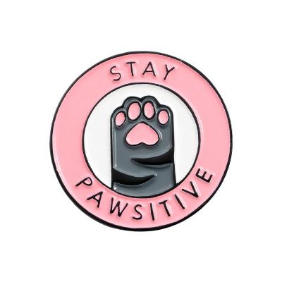 China Europe Newcomer Fashion Customized Pink Cat Paw Stay Pawsitive Clothes Enamel Pins Lovely Trinket Brooches For Girls for sale