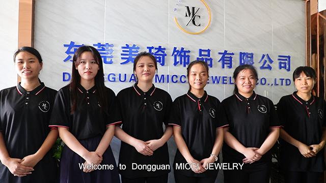 Verified China supplier - Dongguan Micci Jewelry Company Limited