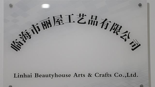 Verified China supplier - Linhai Beautyhouse Arts And Crafts Co., Ltd.