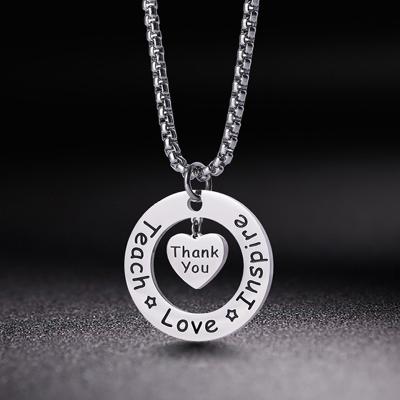 China CLASSIC Custom Teach Learn Inspire Thank You Teacher Gift Stainless Steel Round Heart Pendant Letter Necklace for sale