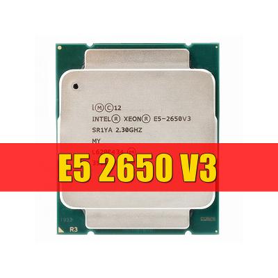 China Server Ready Stock Offer Best For Intel XEON E5 2650 Processor V3 SR1YA 2.3Ghz 10 Core 105W Socket LGA CPU E5 2650V3 CPU 2011-3 for sale