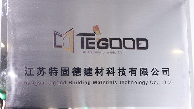 Verified China supplier - Jiangsu Tegood Building Materials Technology Co., Ltd.