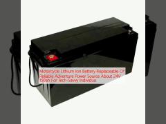 Motorcycle Lithium Ion Battery Replaceable Of Reliable Adventure Power Source About 24V 150ah For Tech-Savvy Individua