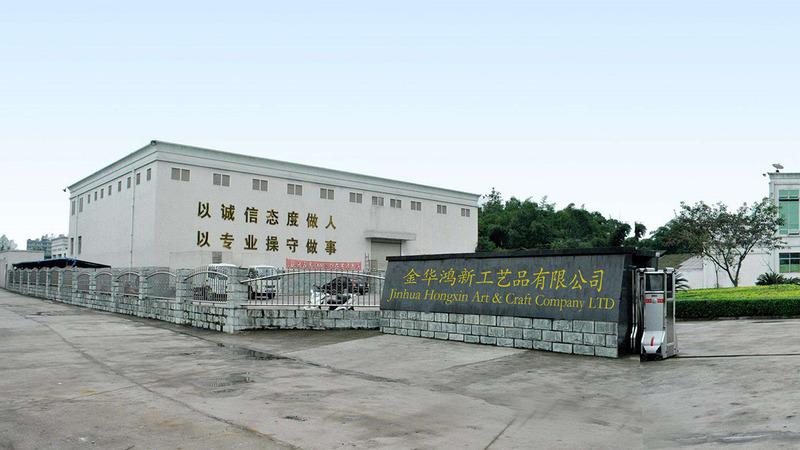 Verified China supplier - Jinhua Hongxin Arts & Crafts Co., Ltd.