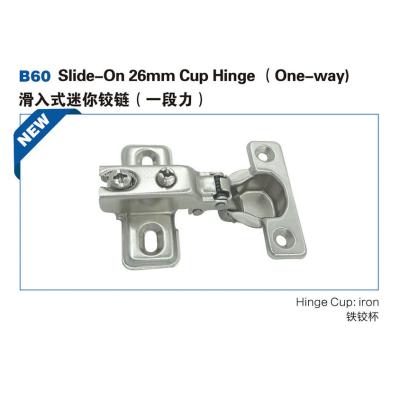 China Modern B60 Slide-on 26mm Cup Hinge (one way) for sale