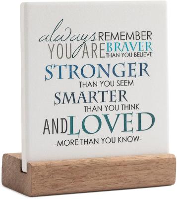 China Europe inspiration positive plaque with wooden stand for Cowoker motivational sign for sale