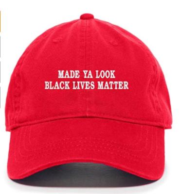 China breathable & Wholesale Embroidery Waterproof Made Look Ya Black Lives Matter Hat Embroidered Cotton Adjustable Dad Hat for sale