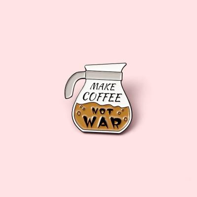 China Europe World Peace Enamel Lapel Pins NO WAR Brooches “MAKE COFFEE,” Pin Backpack Hat Badges Fashion Pins for sale