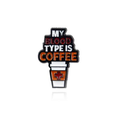 China Europe 2022 New Style Hot Selling Cartoon Brooch My Blood Type Is Coffee Letters Coffee Cup Ornament Soft Enamel Lapel Pin for sale