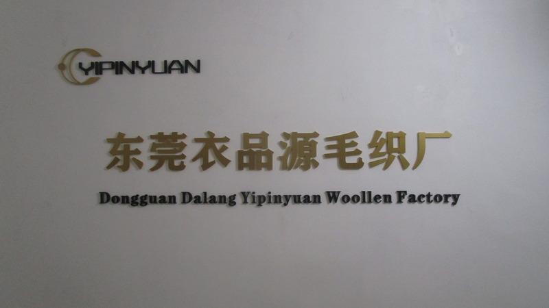 Verified China supplier - Dongguan Dalang Yipinyuan Woollen Factory