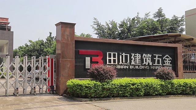 Verified China supplier - Guangdong Tianbian Building Hardware Products Co., Ltd.