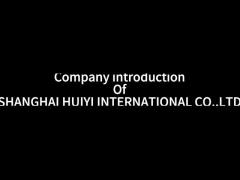 Company introduction Of SHANGHAI HUIYI INTERNATIONAL CO.,LTD