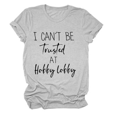 China 2021 Funny Breathable I Can't Be Trusted Hobbi Lobbi T Shirt Tee for sale