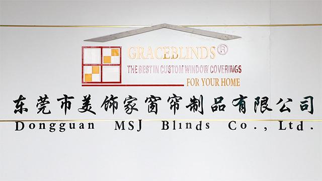 Verified China supplier - Dongguan MSJ Blinds Co., Ltd.