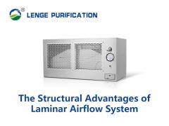 The Structural Advantages of Laminar Airflow System