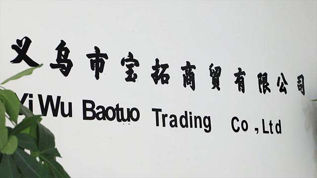 Verified China supplier - Yiwu Baotuo Trading Co., Ltd.