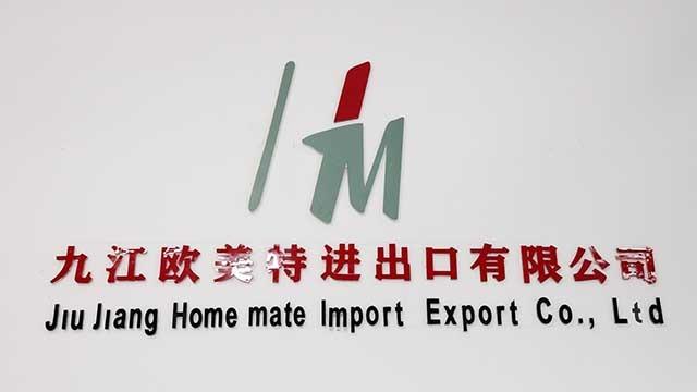 Verified China supplier - Jiujiang Homemate Import & Export Co., Ltd.