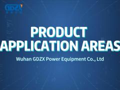 Wuhan GDZX Power Equipment Co., Ltd——Product scope of application