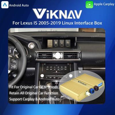 Cina Viknav Linux System For Lexus IS 2005-2019 Wireless Apple CarPlay Android Auto Sostenere solo lo schermo OEM originale dell'auto in vendita