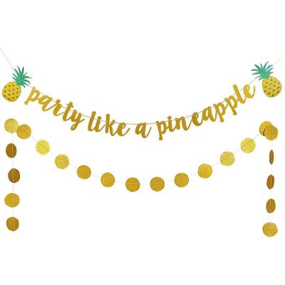 China Party Amazon Hot Sale Gold Glitter Party Like A Pineapple Banner Hawaii Theme Party Decoration Supplies for sale