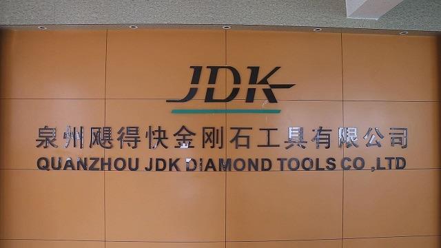 Verified China supplier - Quanzhou Jdk Diamond Tools Co., Ltd.