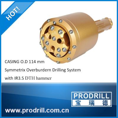 China CASING O.D 114 mm Symmetrix Overburdern Drilling System with IR3.5 DTH hammer for sale