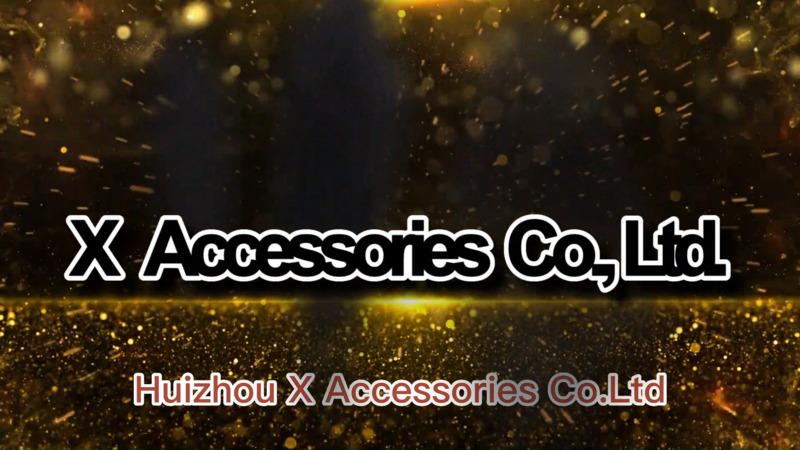 Verified China supplier - Huizhou X Accessories Co., Ltd.