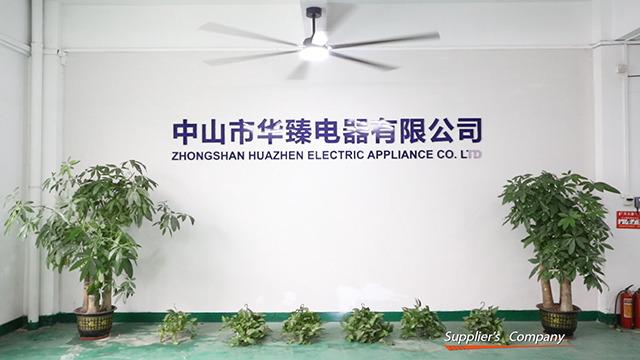 Verified China supplier - Zhongshan Huazhen Electric Appliance Co., Ltd.