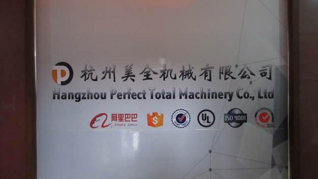 Verified China supplier - Hangzhou Perfect Total Machinery Co., Ltd.