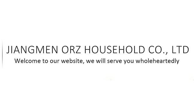 Verified China supplier - Jiangmen ORZ Household Co., Ltd.