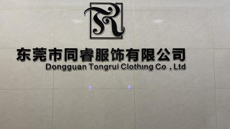 Verified China supplier - Dongguan Tongrui Clothing Co., Ltd