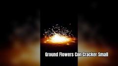 Liuyang Factory Ground Flowers Con Cracker Fireworks Toy Fireoworks