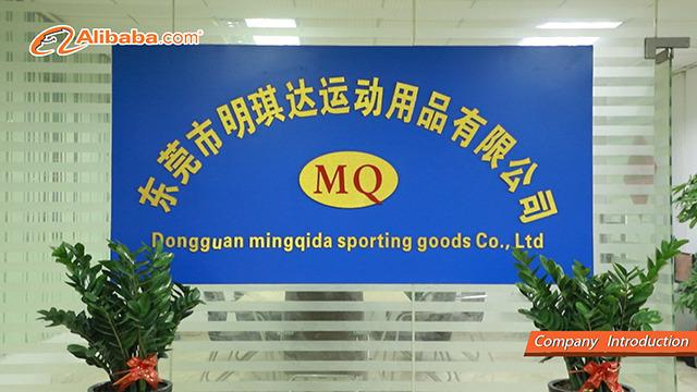 Verified China supplier - Dongguan Mingqida Sporting Goods Co., Ltd.