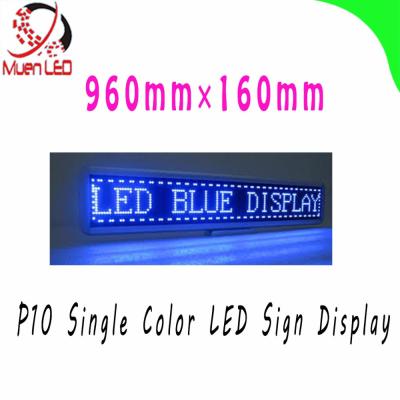 China P10 Single Color LED Sign Display 960*160mm(Red, Yellow, Green, Blue, White) for sale